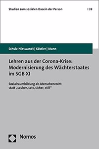 Lehren Aus Der Corona-Krise: Modernisierung Des Wachterstaates Im Sgb XI