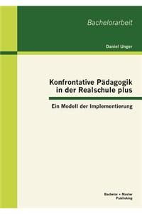 Konfrontative Pädagogik in der Realschule plus