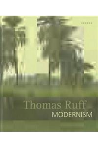 Thomas Ruff. Modernism