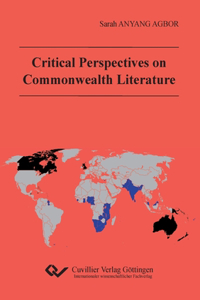 Critical Perspectives on Commenwealth Literature
