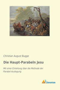 Die Haupt-Parabeln Jesu