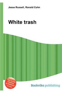 White Trash