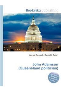 John Adamson (Queensland Politician)