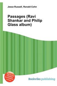 Passages (Ravi Shankar and Philip Glass Album)
