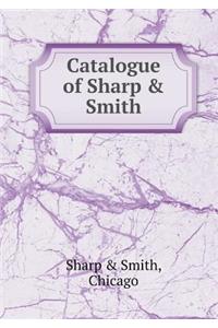 Catalogue of Sharp & Smith