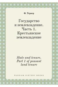 State and Tenure. Part 1 of Peasant Land Tenure