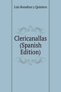Clericanallas (Spanish Edition)