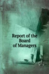 Report of the Board of Managers