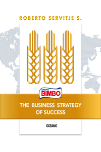 Bimbo. the Business Strategy of Success