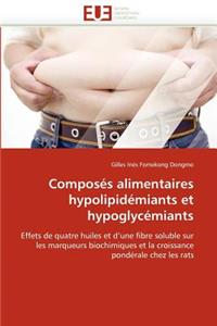 Compos�s Alimentaires Hypolipid�miants Et Hypoglyc�miants