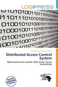 Distributed Access Control System