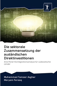 Die sektorale Zusammensetzung der ausländischen Direktinvestitionen