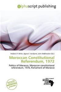 Moroccan Constitutional Referendum, 1972