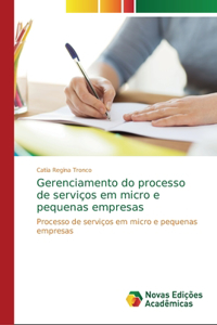 Gerenciamento do processo de serviços em micro e pequenas empresas