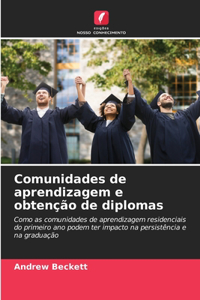 Comunidades de aprendizagem e obtenção de diplomas