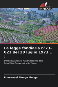 La legge fondiaria n°73-021 del 20 luglio 1973...