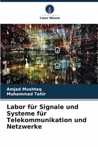Labor für Signale und Systeme für Telekommunikation und Netzwerke