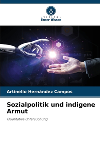 Sozialpolitik und indigene Armut