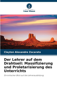 Der Lehrer auf dem Drahtseil