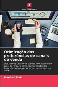 Otimização das preferências de canais de venda