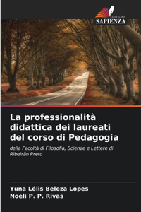 La professionalità didattica dei laureati del corso di Pedagogia