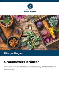 Großmutters Kräuter