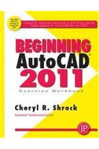 Beginning AutoCAD 2011 - Exercise Book