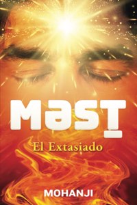 Məst - El Extasiado