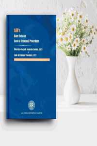 AIR's Bare Acts on Law of Criminal Procedure Bharatiya Nagrik Suraksha Sanhita, 2023 + Code of Criminal Procedure, 1973