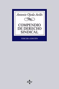 Compendio de derecho sindical / Compendium of Trade Union Rights