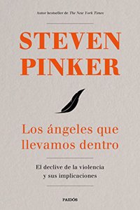 Los angeles que llevamos dentro: El declive de la violencia y sus implicaciones