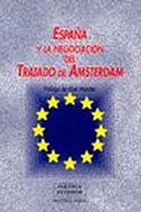 Espana y la negociacion del Tratado de Amsterdam