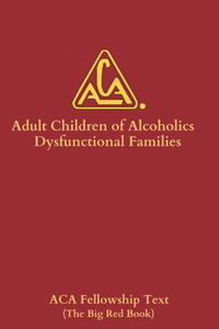 Adult Children of Alcoholics/Dysfunctional Families