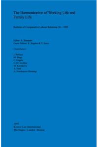 The Harmonization of Working Life and Family Life