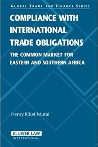 Compliance with International Trade Obligations: The Common Market for Eastern and Souther Africa