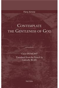 Contemplate the Gentleness of God