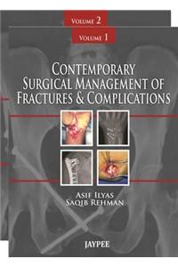 Contemporary Surgical Management of Fractures and Complications