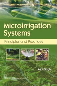 Microirrigation Systems Principles and Practices