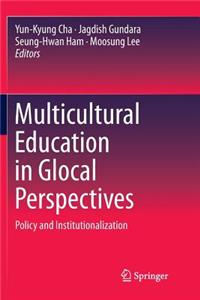 Multicultural Education in Glocal Perspectives