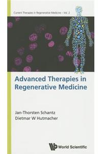 Advanced Therapies in Regenerative Medicine