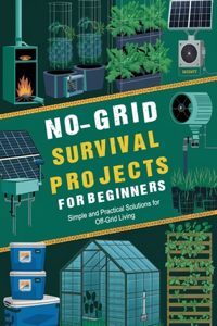 No Grid Survival Projects for Beginners