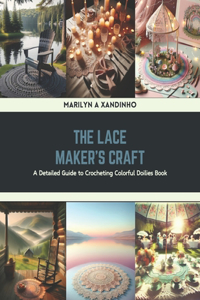 Lace Maker's Craft