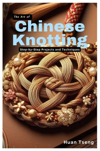 Art of Chinese Knotting