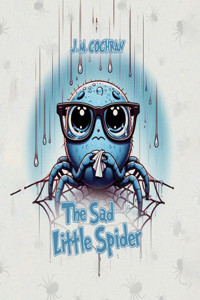 The Sad Little Spider