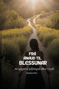 Frá ánauð til blessunar