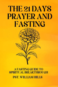 21 Days Prayer And Fasting