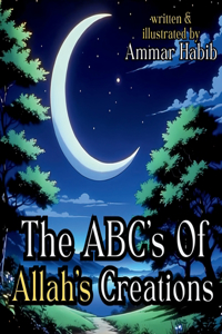 ABC's of Allah's Creations