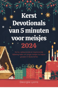 Kerst Devotionals van 5 minuten voor meisjes 2024