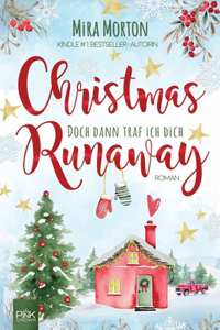 Christmas Runaway - Doch dann traf ich dich