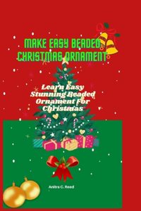 Make Easy Beaded Christmas Ornament